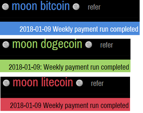 Moon Bicoin, Moon Dogecoin, Moon Litecoin - Delayed Payments